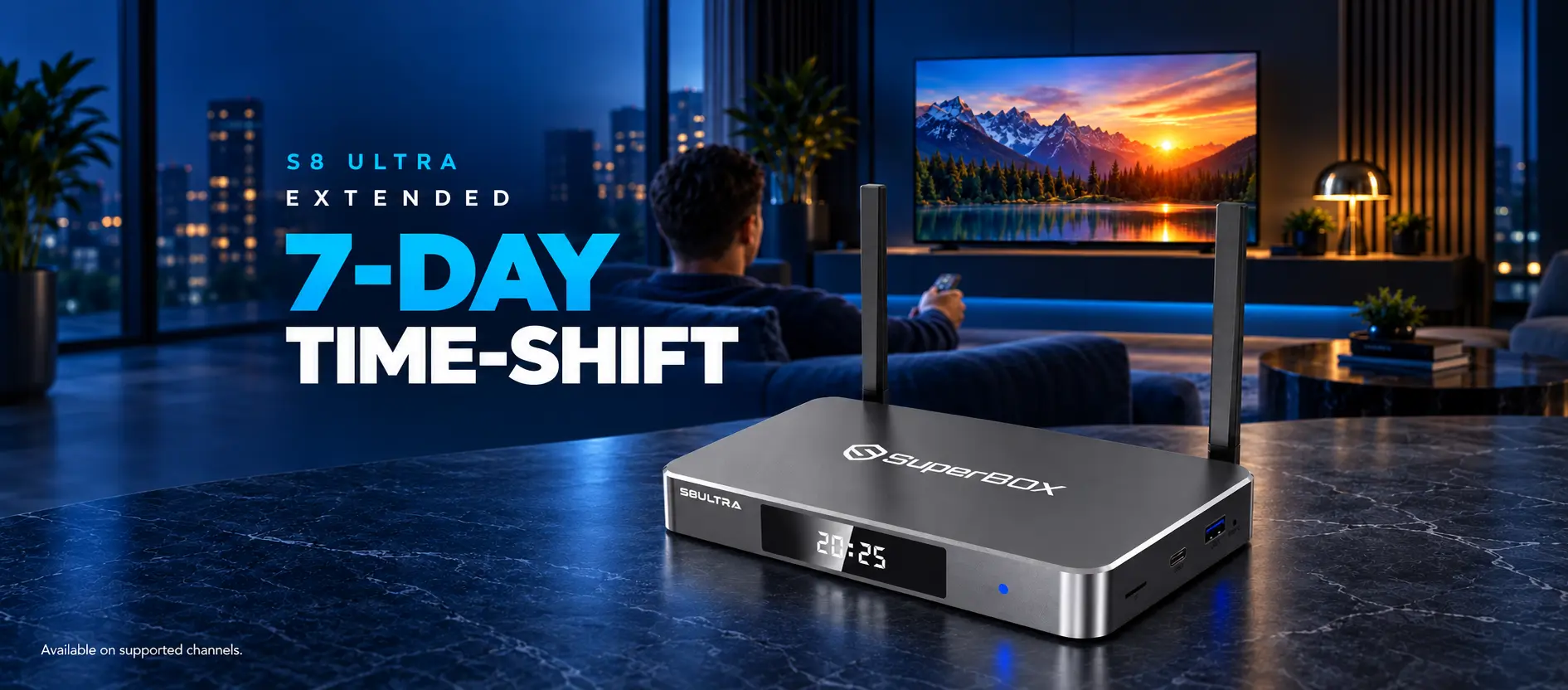 SuperBox S8 Ultra 7-Day Time Shift Playback Feature SuperBox S8 Ultra 7-Day Time Shift Playback Feature