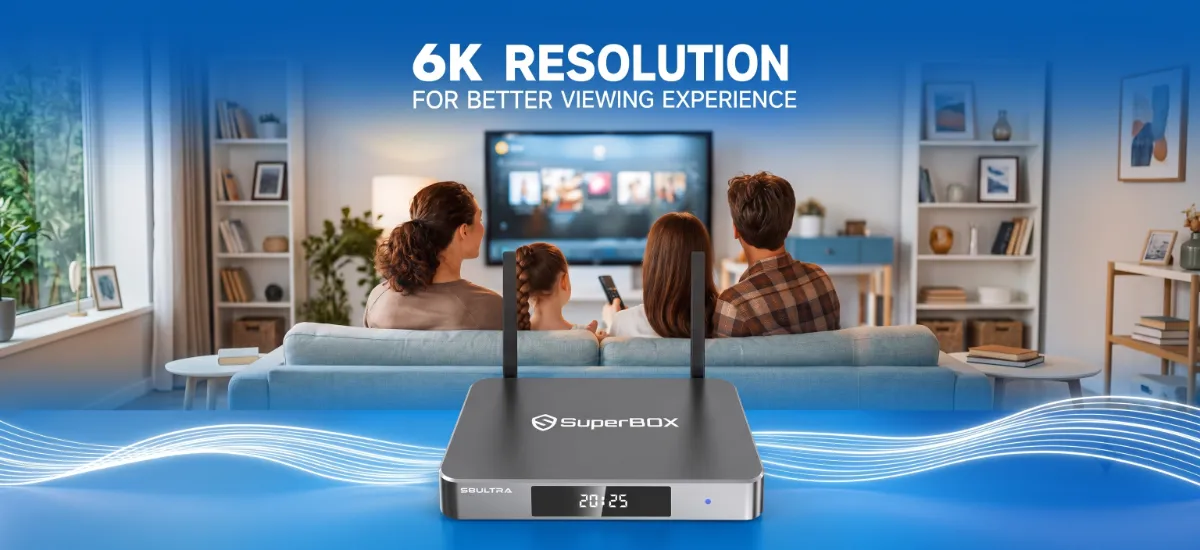 Superbox S8 Ultra 29 SuperBox S8 Ultra 6K Resolution