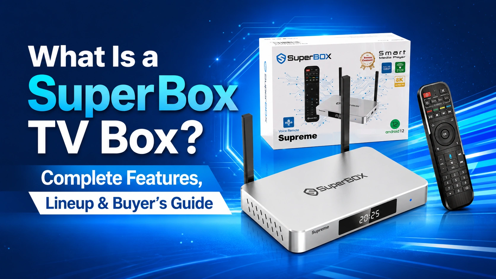 What Is a SuperBox TV Box