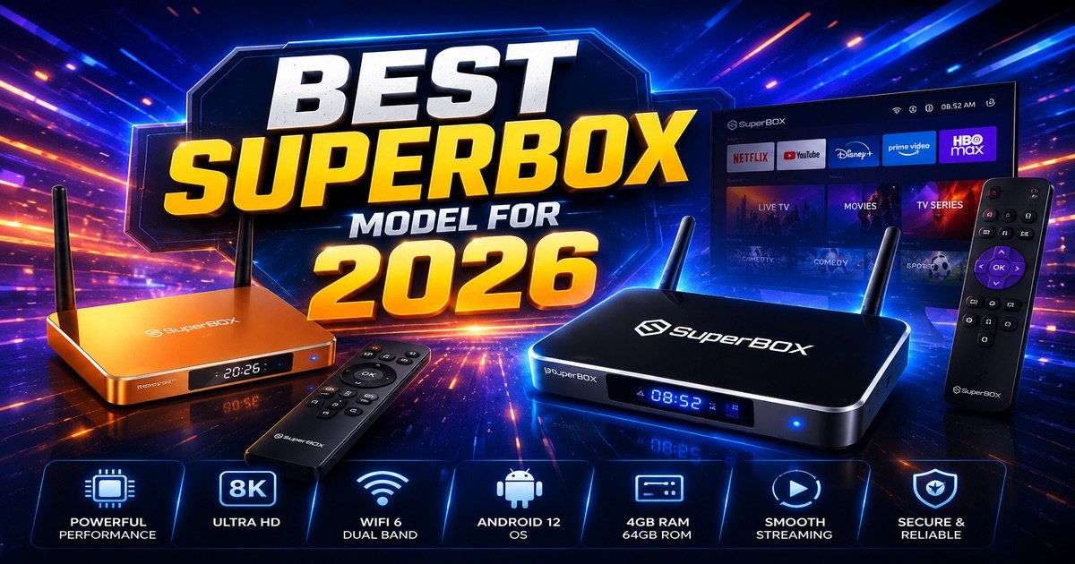 Best-SuperBox-model-for-2026