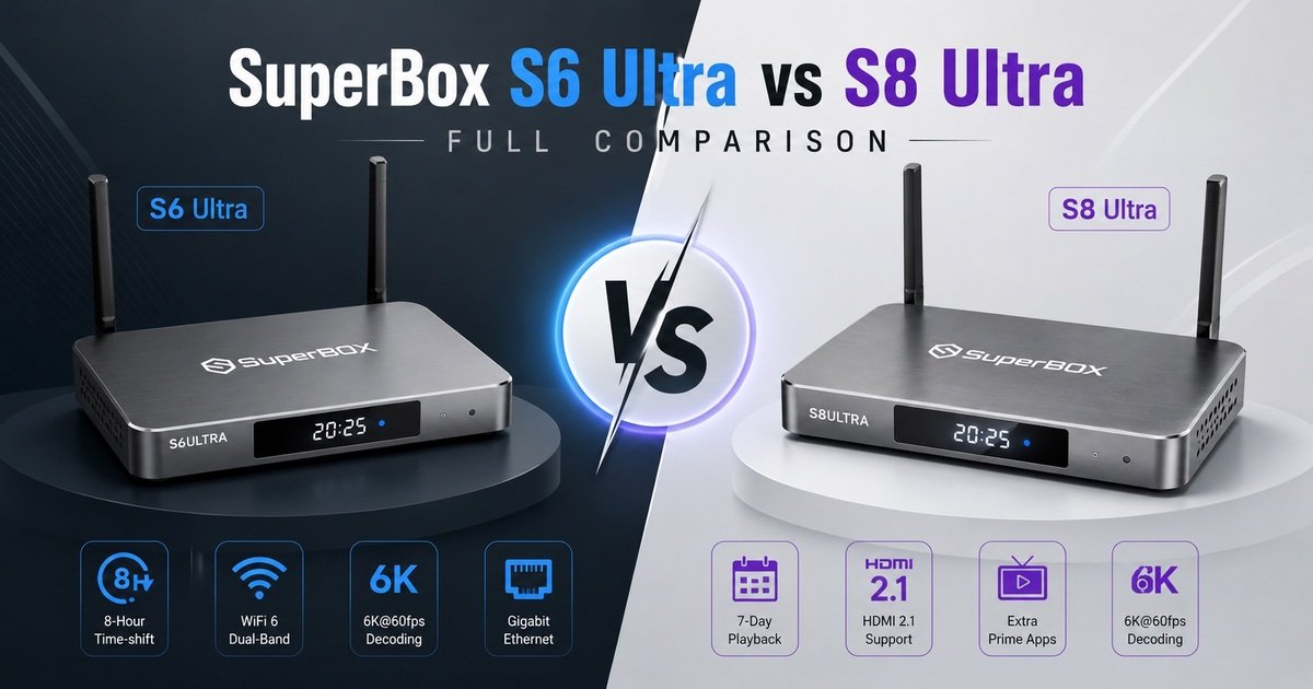 SuperBox-S6-Ultra-vs-S8-Ultra