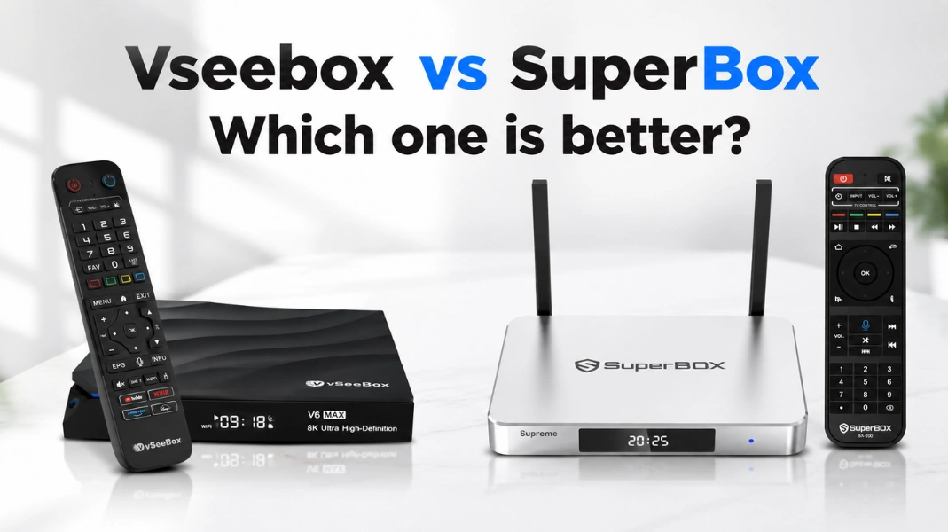Vseebox vs SuperBox Which one is better?