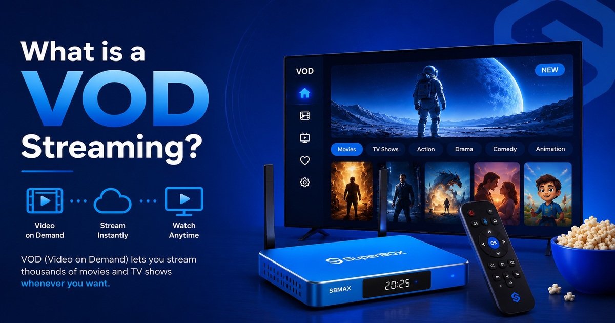 Guide to the New Blue VOD Interface on SuperBox S8 9 What-is-Blue-VOD-on-SuperBox-S8