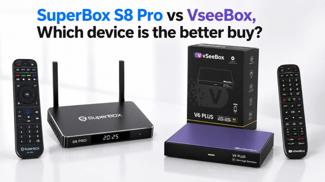 SuperBox S8 Pro vs VseeBox, Which device is the better buy?