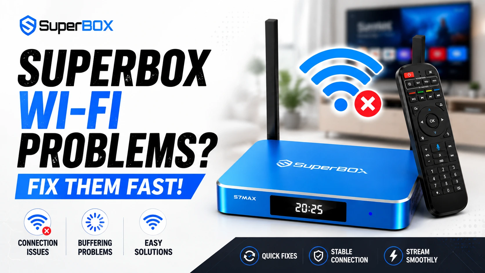 Fix SuperBox Wifi Problems Fast