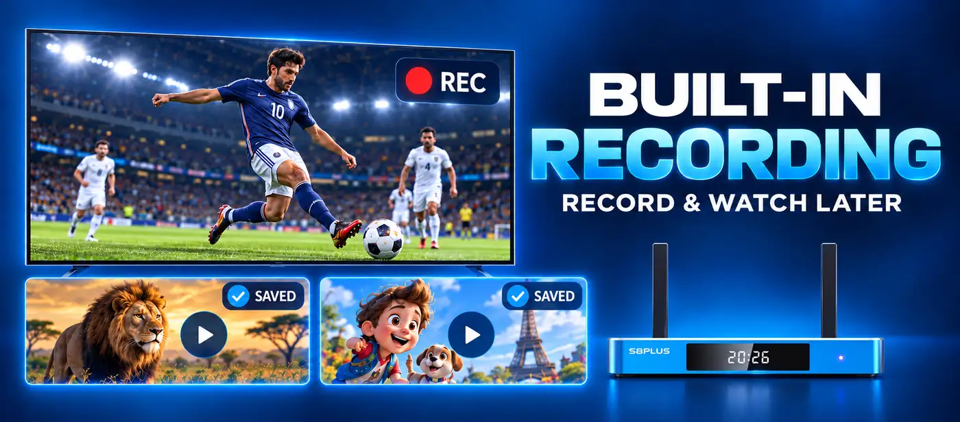 SuperBox S8 Plus 35 SuperBox S8 Plus New Feature Built in Recording 2