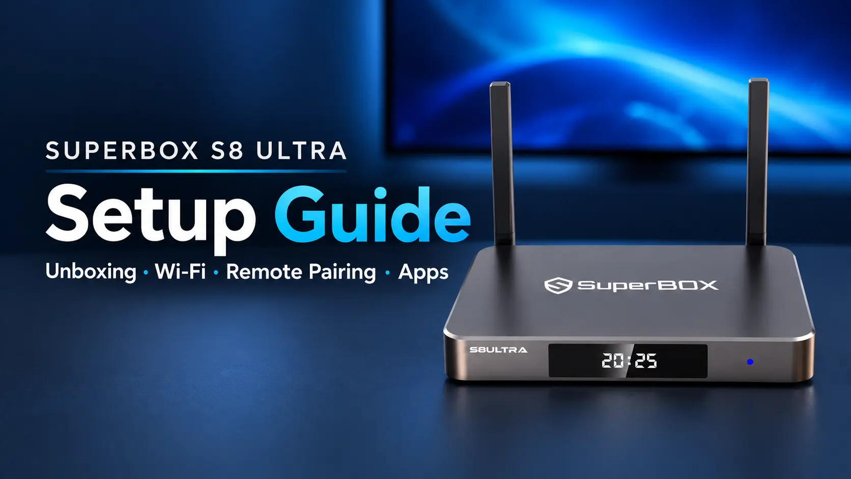 SuperBox S8 Ultra unboxing ftr
