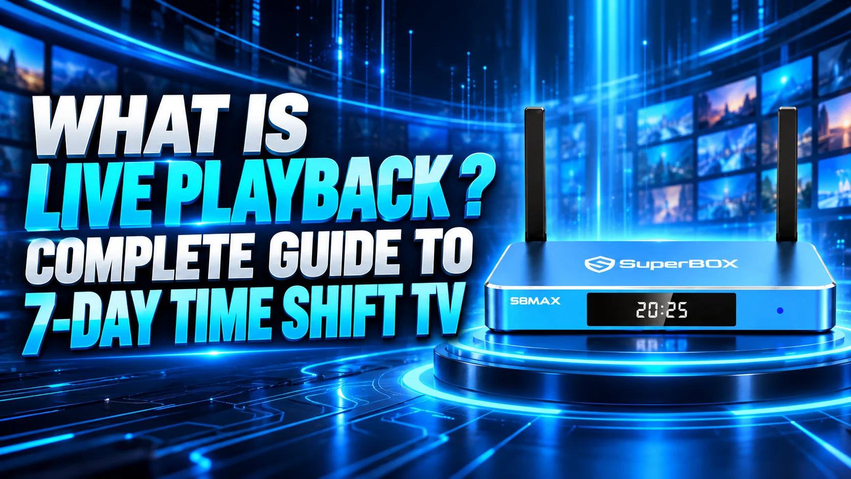 7-Day Time Shift Playback Interface on SuperBox for RV Road Trips